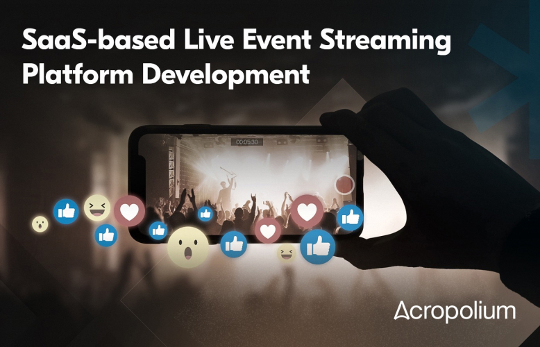 SaaS Development of a Live-Streaming Platform 